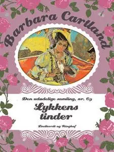 «Lykkens tinder» by Barbara Cartland