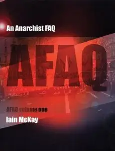 An Anarchist FAQ: Volume 1-2