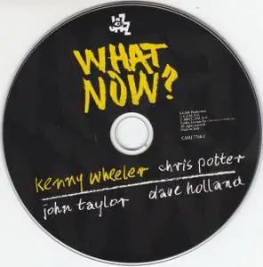 Kenny Wheeler – What Now? (2005) {CAM Jazz}