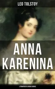 «Anna Karenina (Literature Classics Series)» by Leo Tolstoy