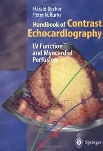 Handbook of Contrast Echocardiography: Left Ventricular Function and Myocardial Perfusion