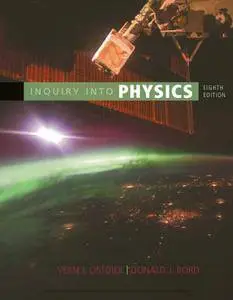 Inquiry into Physics, 8th Edition