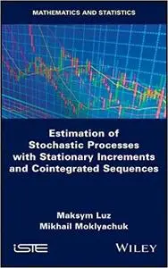 Estimates of Stochastic Processes with Stationary Increments and Cointegrated Sequences