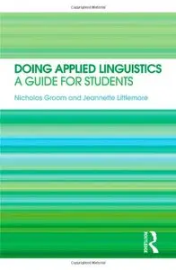 Doing Applied Linguistics: A guide for students (Repost)