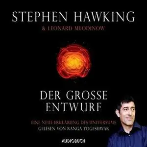 «Der große Entwurf: Eine neue Erklärung des Universums» by Stephen Hawking,Leonard Mlodinow