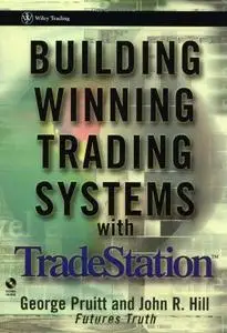 Building Winning Trading Systems with TradeStation