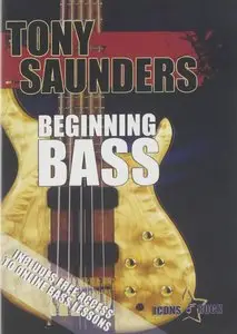 Tony Saunders - Beginning Bass
