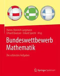 Bundeswettbewerb Mathematik: Die schönsten Aufgaben