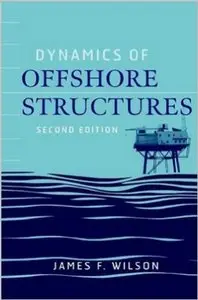 Dynamics of Offshore Structures, 2nd edition (repost)