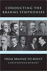 Conducting the Brahms Symphonies