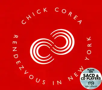 Chick Corea – Rendezvous In New York (2003) (2-CD)