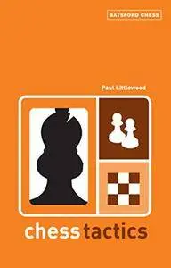 Chess Tactics (Batsford Chess Book)