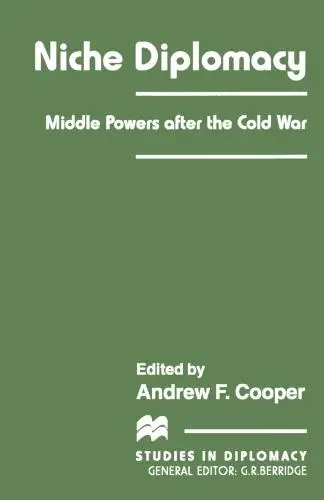 Niche Diplomacy: Middle Powers After the Cold War