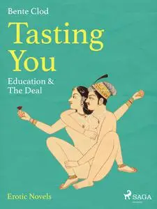 «Tasting You: Education & The Deal» by Bente Clod