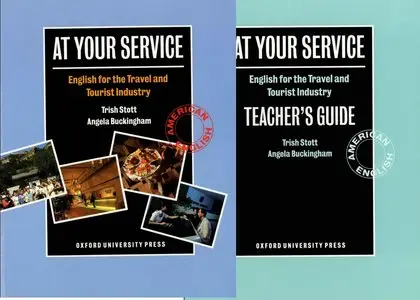 At Your Service: English for the Travel and Tourist Industry: Student's Book & Teacher's Book