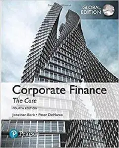 Corporate Finance: The Core, Global Edition [Repost]