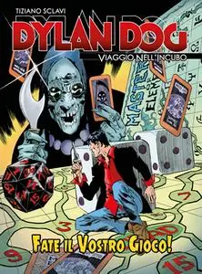 Dylan Dog - Viaggio Nell’Incubo 70 - Fate Il Vostro Gioco! (Novembre 2020)