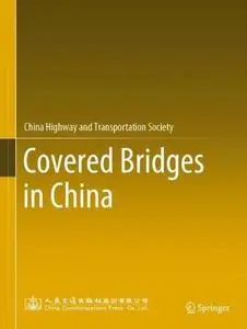 Covered Bridges in China