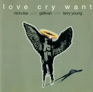 Love Cry Want - Love Cry Want (1972) {with Larry Young}