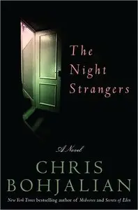 Chris Bohjalian - The Night Strangers