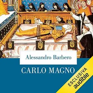 «Carlo Magno» by Alessandro Barbero