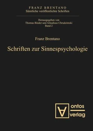 Sämtliche veröffentlichte Schriften: Band 2 Schriften zur Sinnespsychologie