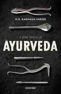 A Brief History of Āyurveda