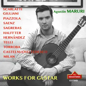 Agustín Maruri - Guitar Recital (Remastered) (2024) [Official Digital Download 24/176]