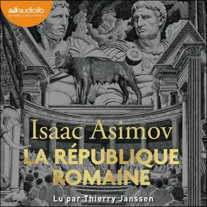 Isaac Asimov, "La République romaine"