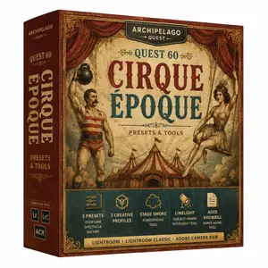 Archipelago Quest - QUEST 60 CIRQUE ÉPOQUE -  Lightroom Presets