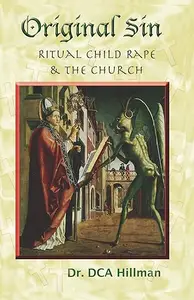 Original Sin: Sex, Drugs, and the Church