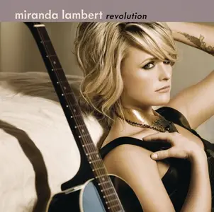 Miranda Lambert - The Studio Album Collection (2005-2016) [Official Digital Download]