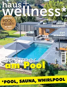 Haus+Wellness - Juni-Juli 2025