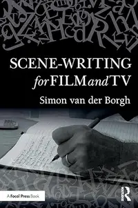 Scene-writing for Film and TV