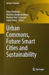 Urban Commons, Future Smart Cities and Sustainability