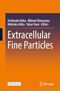 Extracellular Fine Particles