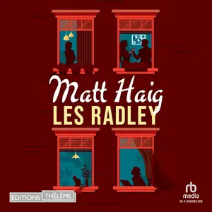 Matt Haig, "Les Radley"