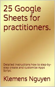 25 Google Sheets for practitioners