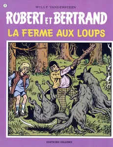 Robert et Bertrand - Tome 22 - La Ferme Aux Loups