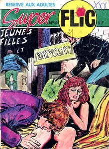 Super Flic - Tome 2 - Jeunes Filles Et Pornographie