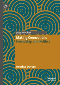 Making Connections: Friendship and Politics