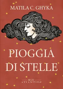 Pioggia di stelle - Matila C. Ghyka