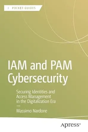 IAM and PAM Cybersecurity