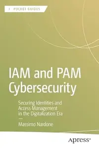 IAM and PAM Cybersecurity