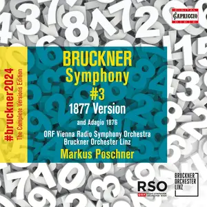 ORF Vienna Radio Symphony Orchestra - Bruckner: Symphony No. 3 in D Minor, WAB 103 "Wagner" (1877 Version) (2024) [24/96]