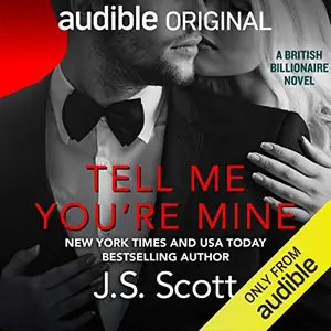 Tell Me You're Mine [Audiobook]