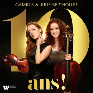 Camille Berthollet, Julie Berthollet - 10 ans ! (2024)