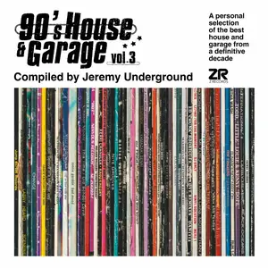 VA - 90s House & Garage Vol.3 Compiled By Jeremy Underground (2024)