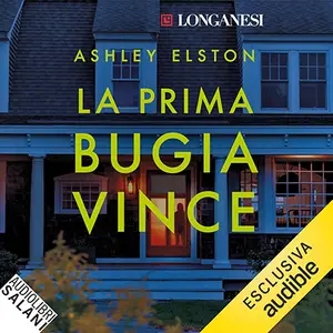 «La prima bugia vince» by Ashley Elston