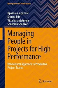 Managing People in Projects for High Performance